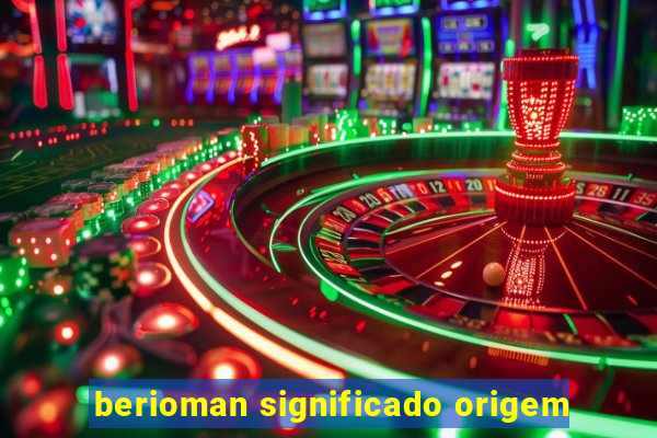 berioman significado origem